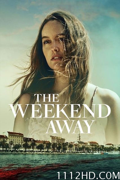 The Weekend Away
