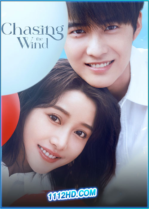 ดูซีรี่ย์ กระซิบรักผ่านสายลม Chasing the Wind (2024) ซับไทย EP.1-20 (จบ)