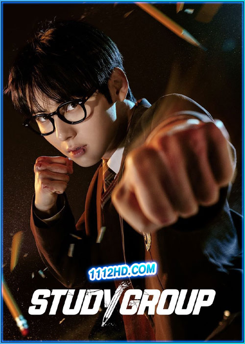 ดูซีรี่ย์ กลุ่มติวเดือด เลือดนักสู้ Study Group (2025) ซับไทย EP.1-10 (จบ)