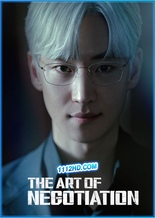 ดูซีรี่ย์ ยอดอัจฉริยะ นักเจรจา The Art of Negotiation (2025) ซับไทย EP.1-12 (จบ)