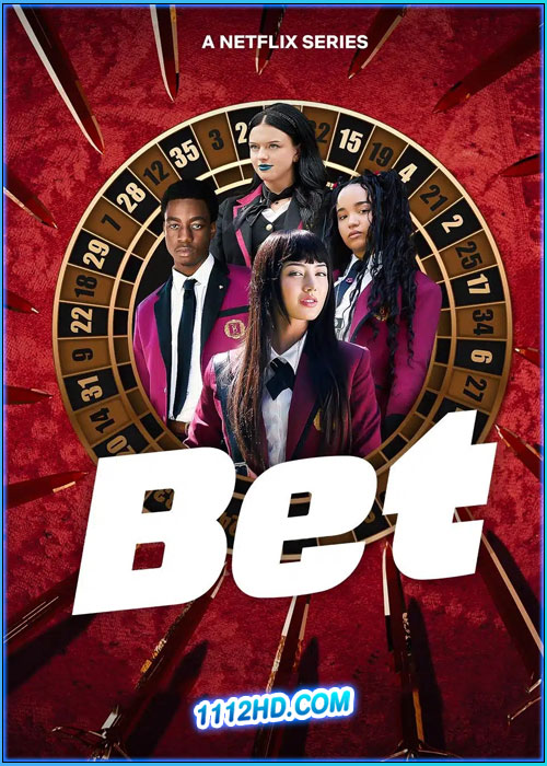 ดูซีรี่ย์ BET โคตรเซียนโรงเรียนพนัน (2025) พากย์ไทย EP.1-10 (จบ)