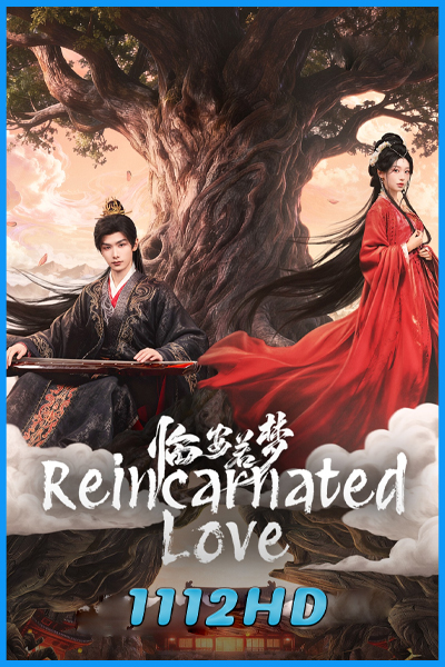 ดูซีรี่ย์ ห้วงฝันแห่งหลินอัน Reincarnated Love (2026) ซับไทย EP.1-24 (จบ)