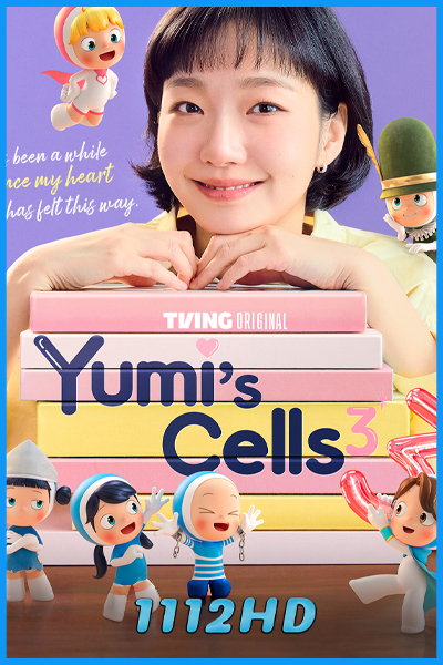 ดูซีรี่ย์ Yumi’s Cells Season 3 (2026) EP.1-8 ซับไทย
